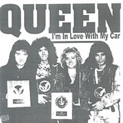 I'm in Love With My Car - Queen
