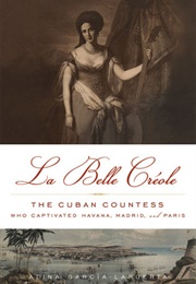 La Belle Créole (Alina García-Lapuerta)