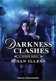 Darkness Clashes (Susan Illene)