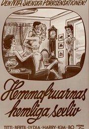 Hemmafruarnas Hemliga Sexliv (1981)