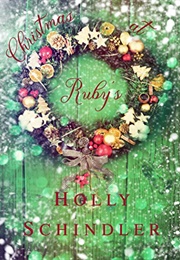 Christmas at Ruby&#39;s (Holly Schindler)