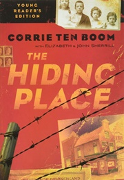 The Hiding Place: The Triumphant True Story of Corrie Ten Boom (Corrie Ten Boom)