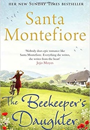 The Beekeeper's Daughter (Santa Montefiore)