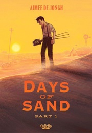 Days of Sand (Aimée De Jongh)