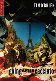 Going After Cacciato (Tim O'Brien)