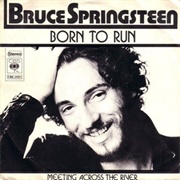 Bruce Springsteen - Born to Run (1975)