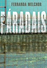 Paradais (Fernanda Melchor)
