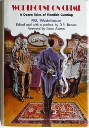 Wodehouse on Crime (P.G. Wodehouse)