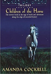 Children of the Horse (Amanda Cockrell)
