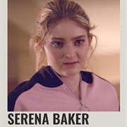 Serena Baker (Spinning Out)