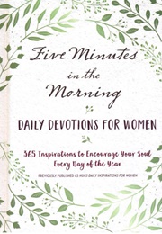 Five Minutes in the Morning: Daily Devotions for Women (Freeman-Smith)