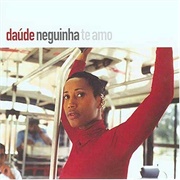 Neguinha Te Amo (Daude, 2003)