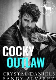 Cocky Outlaw (Crystal Daniels)