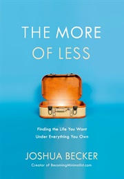The More of Less (Joshua Becker)