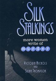 Silk Stalkings II (Victoria Nichols and Susan Thompson)
