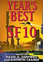 Year's Best SF 10 (David G. Hartwell and Kaythryn Cramer)