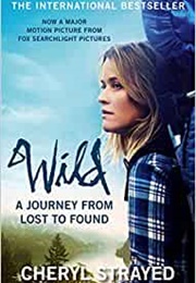 Wild (Cheryl Strayed)