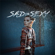 Sad = Sexy - Esther Graf