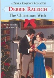 The Christmas Wish (Debbie Raleigh)