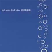Culture Kultür - Revenge