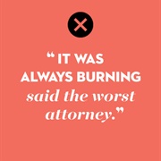 "We Didn't Start the Fire" by Billy Joel (Since the World's Been Turning/Said the Worst Attorney)