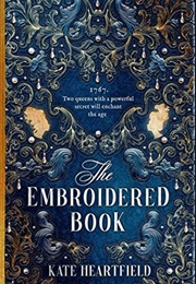 The Embroidered Book (Kate Heartfield)