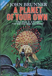 A Planet of Your Own (John Brunner)
