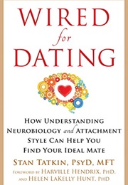 Wired for Dating (Stan Tatkin)