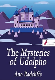 The Mysteries of Udolpho (Ann Radcliffe)