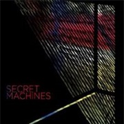 The Secret Machines - Secret Machines