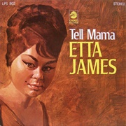 Tell Mama - Etta James