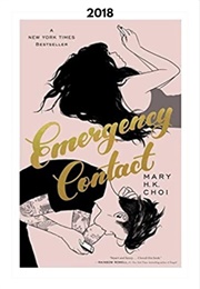 Emergency Contact (2018) (Mary H.K. Choi)