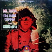 Gris-Gris - Dr John, the Night Tripper