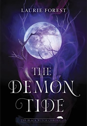 The Demon Tide (Laurie Forest)