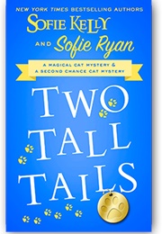 Two Tall Tails (Sofie Kelly)