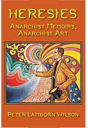 Heresies (Peter Lamborn Wilson)