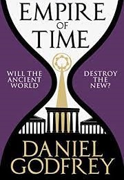 Empire of Time, New Pompeii Book 2 (Daniel Godfrey)