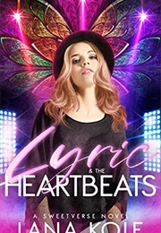Lyric & the Heartbeats (Lana Kole)