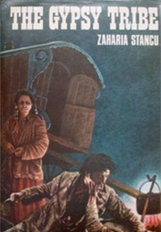 The Gypsy Tribe (Zaharia Stancu)
