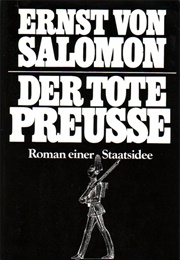 Der Tote Preuße (Ernst Von Salomon)