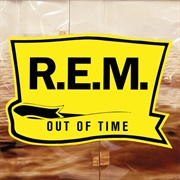 R.E.M. - Out of Time (1991)