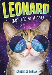 Leonard (My Life as a Cat) (Carlie Sorosiak)