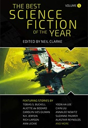 The Best Science Fiction of the Year: Volume 5 (Neil Clarke (Ed.))