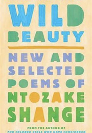 Wild Beauty (Ntozake Shange)