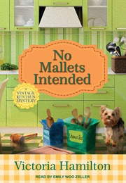 No Mallets Intended (Victoria Hamilton)