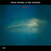 Terje Rypdal & the Chasers: Blue