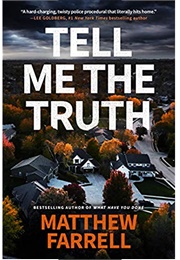 Tell Me the Truth (Matthew Farrell)