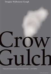 Crow Gulch (Douglas Walbourne-Gough)