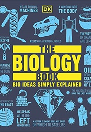 The Biology Book: Big Ideas Simply Explained (DK)