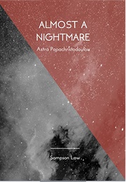 Almost a Nightmare (Astra Papachristodoulou)